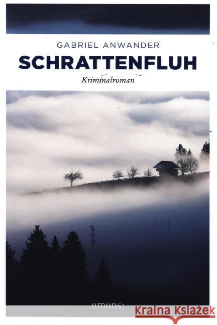 Schrattenfluh : Kriminalroman Anwander, Gabriel 9783740807603 Emons - książka