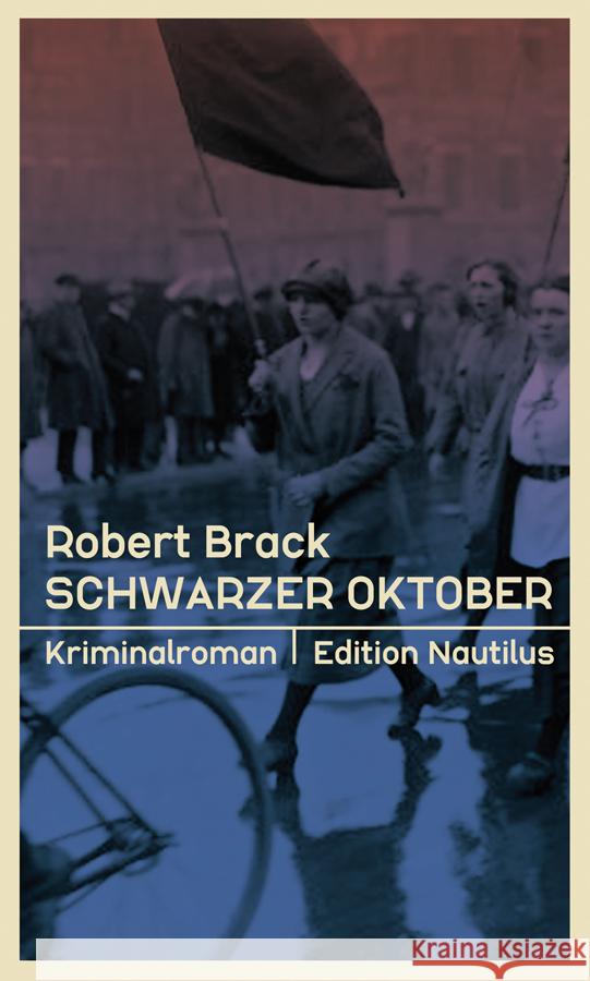 Schwarzer Oktober Brack, Robert 9783960543268 Edition Nautilus - książka