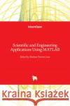 Scientific and Engineering Applications Using MATLAB Emilson Pereir 9789533076591 Intechopen