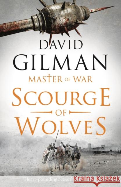 Scourge of Wolves David Gilman 9781784974527 Bloomsbury Publishing PLC - książka