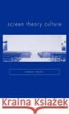 Screen Theory Culture Mark Nash 9780230008748 Palgrave MacMillan
