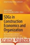 SDGs in Construction Economics and Organization: The 11th Nordic Conference on Construction Economics and Organisation (CREON), May 18-20, 2022 G?ran Lindahl Stefan Christoffer Gottlieb 9783031254970 Springer