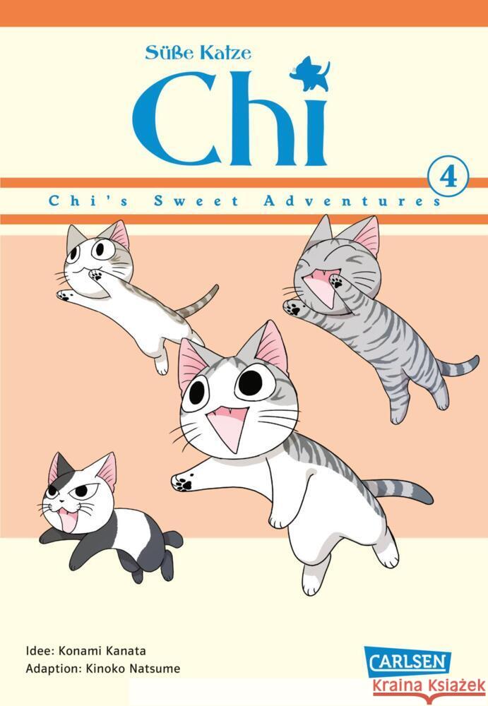 Süße Katze Chi: Chi's Sweet Adventures 4 Kanata, Konami, Natsume, Kinoko 9783551767783 Carlsen Manga - książka