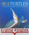Sea Turtles: A Complete Guide to Their Biology, Behavior, and Conservation Spotila, James R. 9780801880070 Johns Hopkins University Press