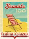 Seaside 100: A History of the British Seaside in 100 Objects Kathryn Ferry 9781912690848 Unicorn Publishing Group