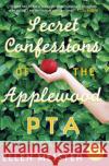 Secret Confessions of the Applewood PTA Ellen Meister 9780060824815 Avon Books