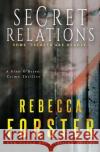 Secret Relations: A Finn O'Brien Thriller Rebecca Forster 9781985585522 Createspace Independent Publishing Platform