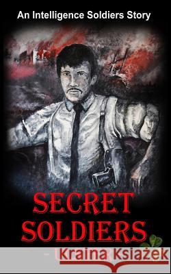 Secret Soldiers Ulster David McEvoy 9781507659922 Createspace - książka