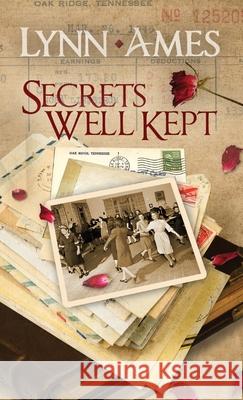 Secrets Well Kept Lynn Ames 9781936429226 Phoenix Rising Press - książka
