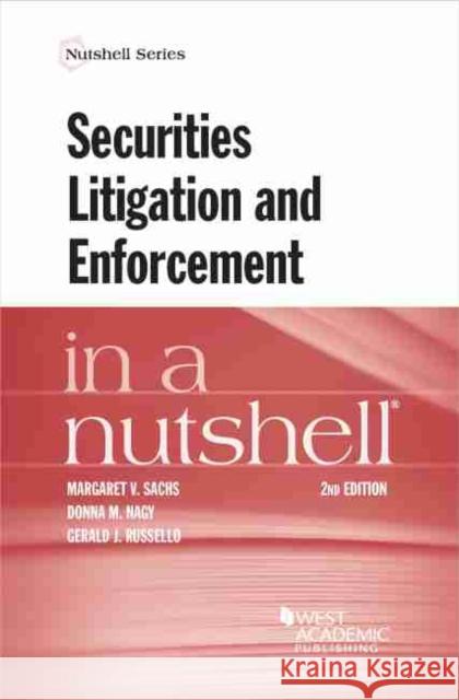 Securities Litigation and Enforcement in a Nutshell Gerald J. Russello 9781647082734 West Academic - książka