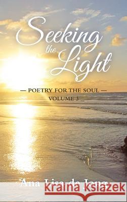Seeking the Light Ana Lisa D 9780994141958 Lang Book Publishing, Limited - książka