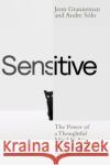 Sensitive: The Power of a Thoughtful Mind in an Overwhelming World Andre Solo 9780241525760 Penguin Books Ltd