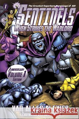 Sentinels: When Strikes the Warlord Van Allen Plexico Chris Kohler 9780615809878 White Rocket Books - książka