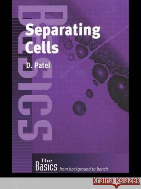 Separating Cells D. Patel Patel Daxa 9781859961483 Garland Publishing - książka