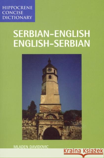 Serbian/English-English/Serbian Concise Dictionary Davidovic Mladen Mladen Davidovic 9780781805568 Hippocrene Books - książka