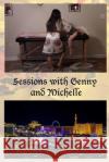 Sessions with Genny and Michelle Russell Hatler 9781365824081 Lulu.com