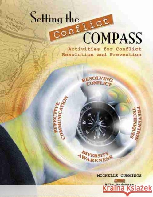 Setting the Conflict Compass Cummings-Anderson 9780757584572 Kendall/Hunt Publishing Co ,U.S. - książka