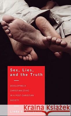 Sex, Lies, and the Truth Linda L. Belleville 9781608995196 Wipf & Stock Publishers - książka