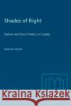 Shades of Right M. Robin 9780802068927 University of Toronto Press