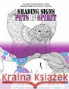 Shading Signs From Pets In Spirit Pigue, Dorothy 9781946223906 Hourglass Book Pub.