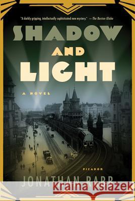 Shadow and Light Jonathan Rabb 9780312429416 Picador USA - książka