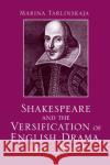 Shakespeare and the Versification of English Drama, 1561-1642 Marina Tarlinskaja 9781032242828 Routledge