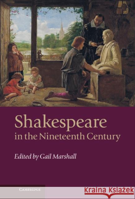 Shakespeare in the Nineteenth Century Gail Marshall 9780521518246  - książka