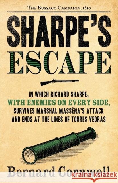 Sharpe's Escape: The Bussaco Campaign, 1810 Cornwell, Bernard 9780060561550 HarperCollins Publishers - książka