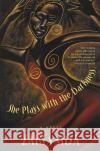 She Plays with the Darkness Zakes Mda 9780312423254 Picador USA