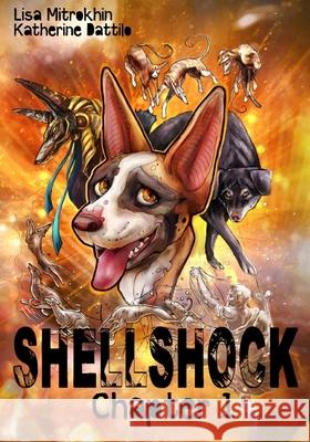 Shellshock: Chapter 1 Katherine Dattilo Lisa Mitrokhin 9781723356865 Createspace Independent Publishing Platform - książka
