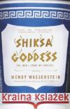 Shiksa Goddess: (Or, How I Spent My Forties) Essays Wasserstein, Wendy 9780375726033 Vintage Books USA