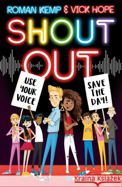 Shout Out: Use Your Voice, Save the Day Roman Kemp, Vick Hope, Jason Cockcroft 9781407196916 Scholastic - książka
