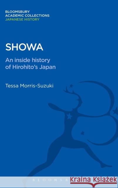 Showa: An Inside History of Hirohito's Japan Morris-Suzuki, Tessa 9781780939667  - książka
