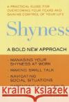 Shyness: A Bold New Approach Bernardo J. Carducci Susan Golant 9780060930684 HarperCollins Publishers