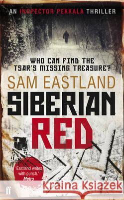 Siberian Red Eastland, Sam 9780571278312 Faber & Faber, London - książka