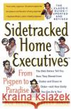 Sidetracked Home Executives Pam Young, Peggy Jones 9780446677677 Little, Brown & Company