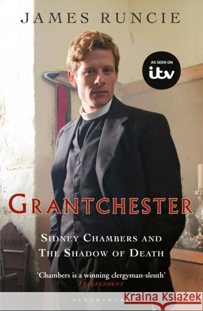 Sidney Chambers and The Shadow of Death : Grantchester Mysteries 1 James Runcie 9781408857700 Bloomsbury Publishing - książka