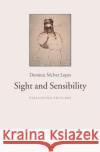 Sight and Sensibility: Evaluating Pictures Lopes, Dominic McIver 9780199277346 Clarendon Press
