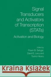 Signal Transducers and Activators of Transcription (Stats): Activation and Biology P. Sehgal D. E. Levy T. Hirano 9789048164219 Not Avail - książka