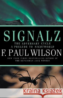 Signalz F Paul Wilson 9781951510428 Crossroad Press - książka