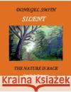 Silent: The nature is back Smith, Donegel 9783739235776 Books on Demand