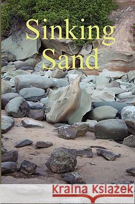 Sinking Sand James McNaught 9781409204398 Lulu.com - książka