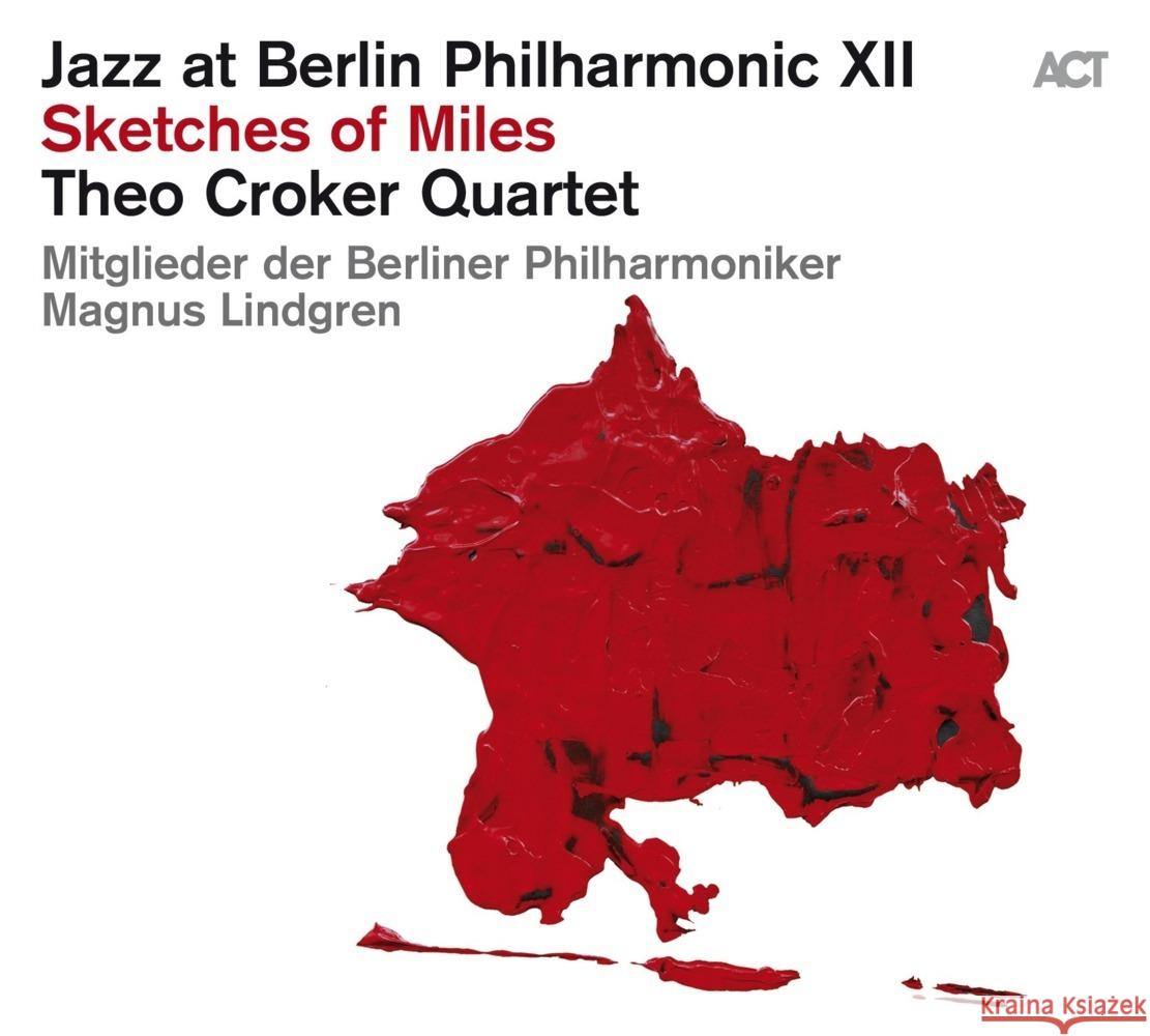 Sketches Of Miles, 2 Audio-CD (Digipak) Jazz At Berlin Philharmonic XII, Theo Croker Quartet 0614427994820 Act Music - książka