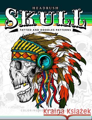 Skull Tattoo and Doodles Patterns: A Coloring Books for Adults Alex Summer                              Tattoo Coloring Books for Adults 9781544212159 Createspace Independent Publishing Platform - książka
