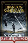 Skyward: The First Skyward Novel Brandon Sanderson 9781473233249 Orion Publishing Co