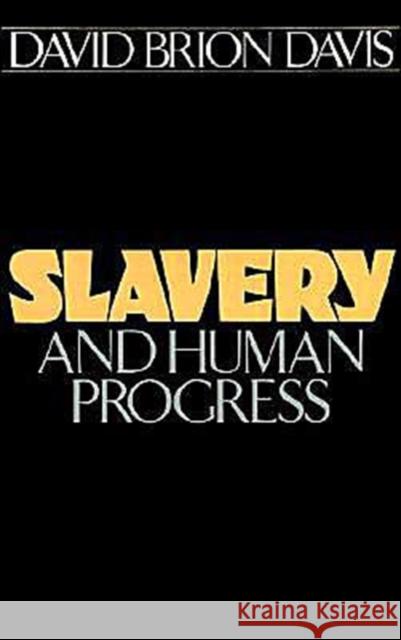 Slavery and Human Progress David Brion Davis 9780195037333 Oxford University Press - książka