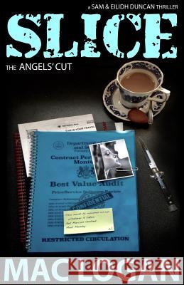 Slice: the Angels' Cut Logan, Mac 9781910166215 Stratagem - książka