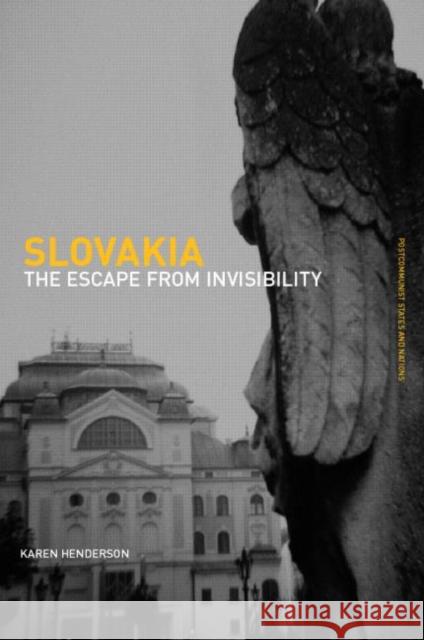 Slovakia: The Escape from Invisibility Henderson, Karen 9780415274364 Routledge - książka