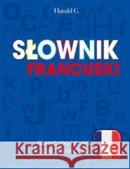 Słownik francuski Mirosława Słobodska 9788327450388 Olesiejuk Sp. z o.o. - książka