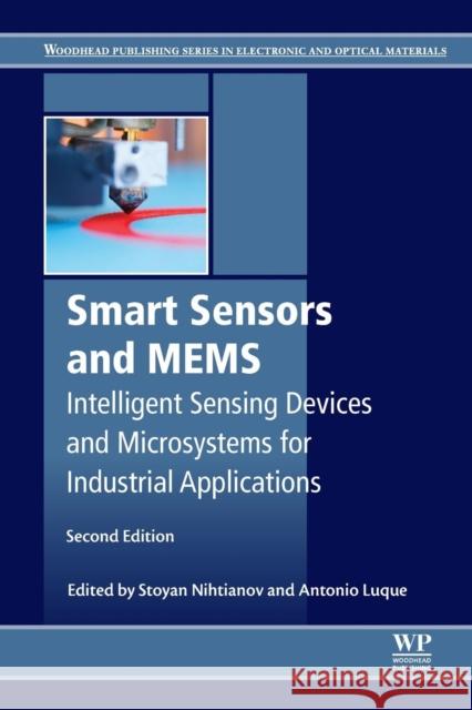 Smart Sensors and MEMS: Intelligent Sensing Devices and Microsystems for Industrial Applications  9780081020555  - książka
